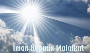 Iman Kepada Malaikat Allah Adalah Iman Yang Ke